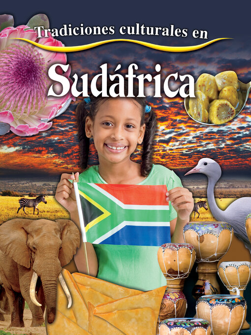 Title details for Tradiciones culturales en Sudáfrica (Cultural Traditions in South Africa) by Molly Aloian - Available